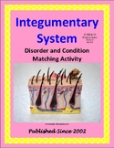 Integumentary System Disorder and Condition Matching Activity