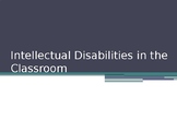 Intellectual Disabilities in the Classroom