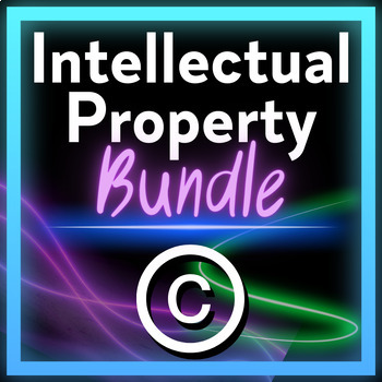 Preview of Intellectual Property Bundle- Copyright, Fair Use, Trademark, Patent Law