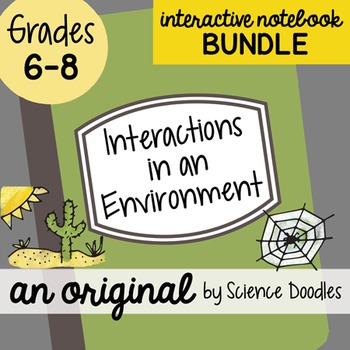 Preview of Interactions in Environments Interactive Notebook Doodle BUNDLE - Science Notes