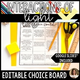 Interactions of Light Waves Choice Board Project - Editabl