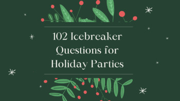 Preview of Interactive -102- Icebreaker Questions for Holiday Parties