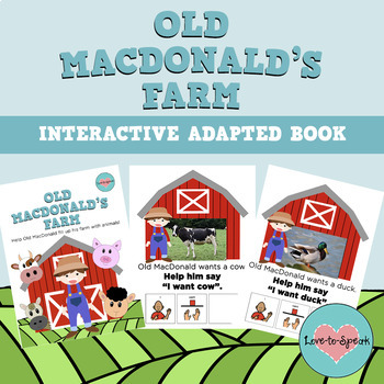 Interactive Adapted Book - Old MacDonald Had A Farm by Love-to-Speak
