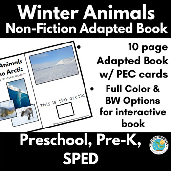 Preview of Interactive Adapted Book | Winter Animals Non-Fiction | Preschool, Pre-K, SPED