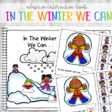 Interactive Adaptive Book In The Winter We Can Pre-K  Spec