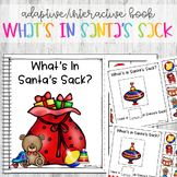 Interactive Adaptive Book What's In Santa's Sack? Pre-K  S