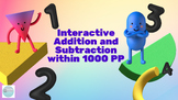 Interactive Addition and Subtraction within 1000 PP- great