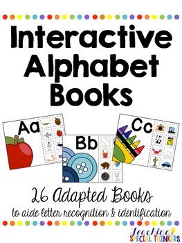 Preview of Interactive Alphabet Books: Adapted Books to Practice Letters