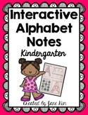 Interactive Alphabet Notes: Pre-Kindergarten and Kindergarten