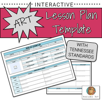 Preview of Interactive Art Lesson Plan Template with Tennessee Standards