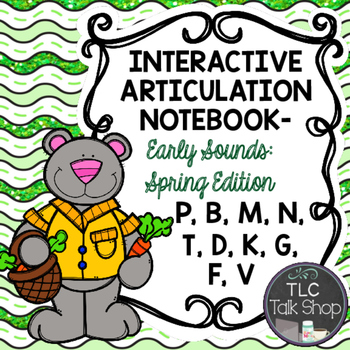 Preview of Interactive Articulation Notebook- Early Sounds: Spring Edition