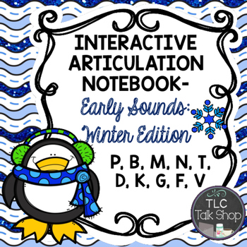 Preview of Interactive Articulation Notebooks- Early Sounds: Winter Edition
