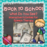 Interactive Back to School Activities for Speech Therapy