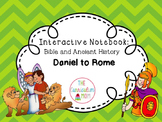 Interactive Bible and History Notebook #5: Daniel to Rome