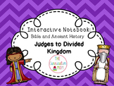 Interactive Bible and History Notebook #3: Judges to Divid