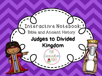 Preview of Interactive Bible and History Notebook #3: Judges to Divided Kingdom