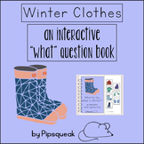Interactive Book:  What Do You Wear in Winter?