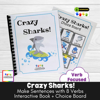 Preview of Crazy Sharks! Interactive Book and Choice Board, 8 Verbs to Make Sentences