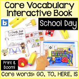 Interactive Book for Core Vocab: School Day - Print and Boom