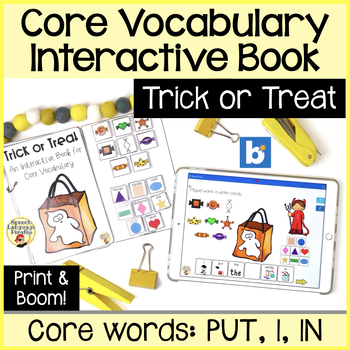 Preview of Core Vocabulary Interactive Book Halloween Trick or Treat Candy AAC Print & Boom