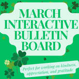 March Interactive Bulletin Board: Lucky and Kindness Themed