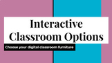 Interactive Classroom Options