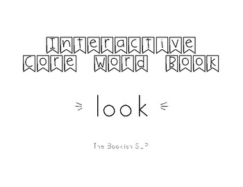 Preview of Interactive Core Word Book - "look"