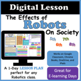 Interactive Digital Lesson:  The Effects of Robots on Society