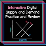 Interactive Digital Supply and Demand Practice and Review