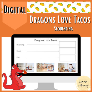 Preview of Interactive Dragons Love Tacos (beginning, middle, end)