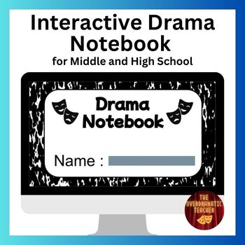 Preview of Interactive Drama Notebook for Middle and High School