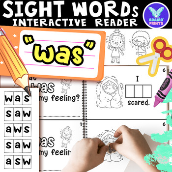 Preview of Interactive Emergent Reader WAS: "What was my feeling" Sight Word Mini Book