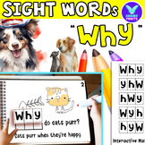 Interactive Emergent Reader WHY: "Why do they do" Sight Wo