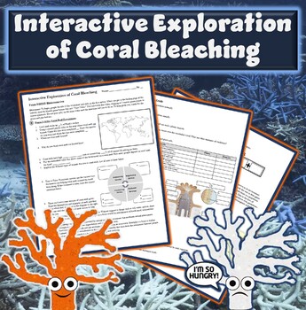 Preview of Interactive Exploration of Corals and Coral Bleaching Worksheet Activity Guide