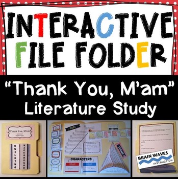 Preview of Interactive File Folder, Interactive Notebook, "Thank You M'am" Literature Study
