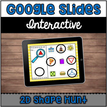 Preview of Interactive Google Slides™: 2D Shape Hunt | Distance Learning