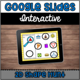 Interactive Google Slides™: 2D Shape Hunt | Distance Learning