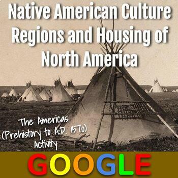 Preview of Interactive Map: Native American Culture Regions and Housing of North America