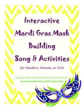 Preview of Interactive Mardi Gras Mask Building Song and Activities