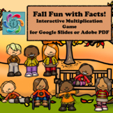 Interactive Math Game Google Slides Multiplication- Fall F