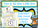 Interactive Math Journal: Time to the Hour & Half Hour!
