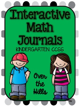 Preview of Interactive Math Journals- {All Kindergarten CCSS included}