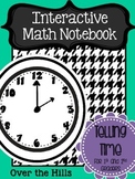 Interactive Math Journals--TELLING TIME