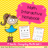 Interactive Math Notebook: First Grade Everyday Math Unit 5