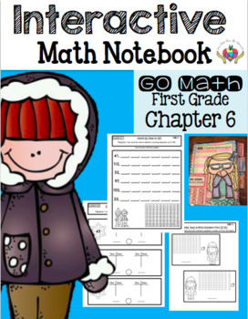 Preview of Interactive Math Notebook First Grade Go Math Chapter 6