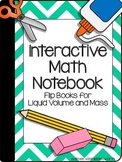Interactive Math Notebook: Flipbooks for Liquid Volume and Mass