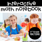 Interactive Math Notebook: Fractions for 3rd Grade