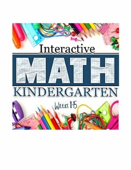 Preview of Interactive Math Notebook: Kindergarten Weeks 11- 15