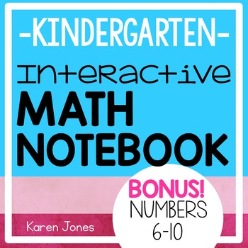Preview of Interactive Math Notebook for Kindergarten {BONUS: Numbers 6-10}