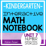 Interactive Math Notebook for Kindergarten {Unit 7: Number